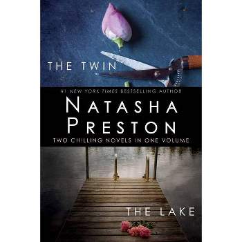 The Twin and the Lake - by Natasha Preston (Paperback)