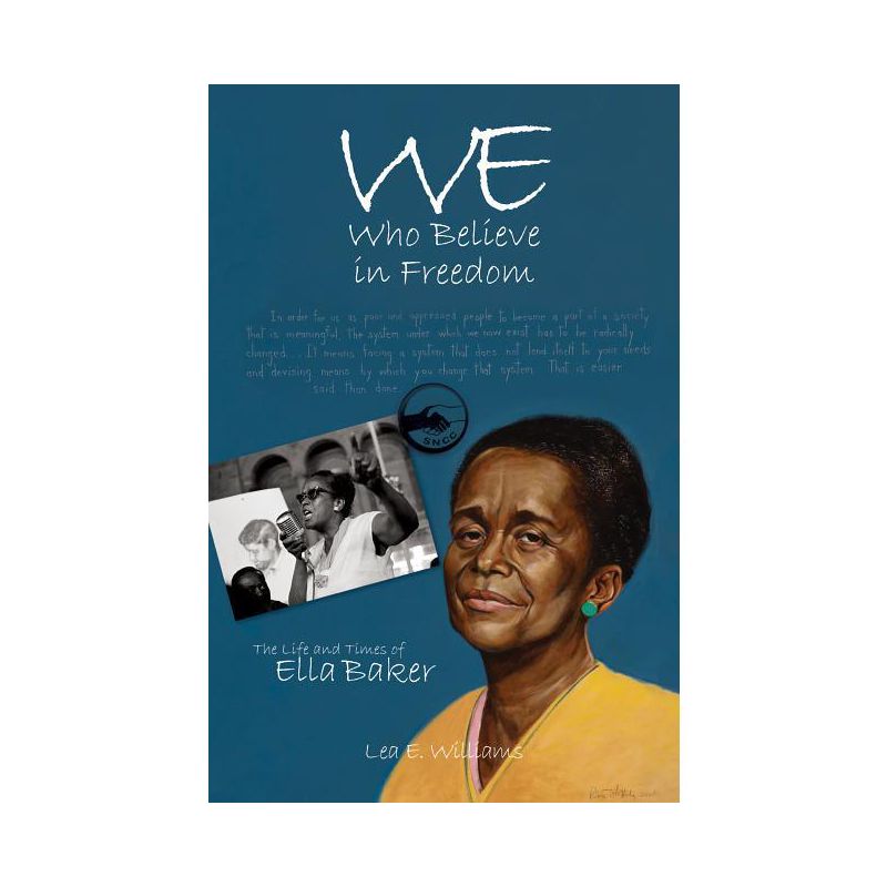 We Who Believe in Freedom - (True Tales for Young Readers) by  Lea E Williams (Paperback), 1 of 2