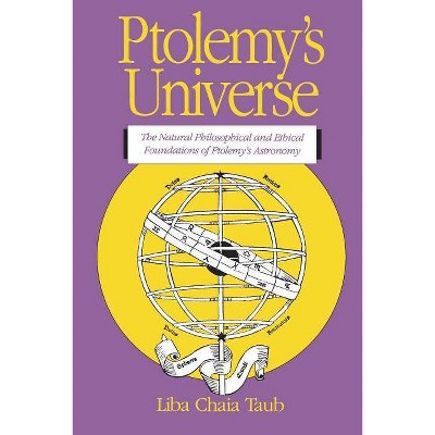 Ptolemy's Universe - by  Liba Chaia Taub (Paperback)