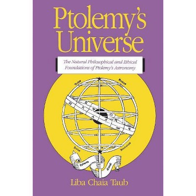 Ptolemy's Universe - by  Liba Chaia Taub (Paperback)