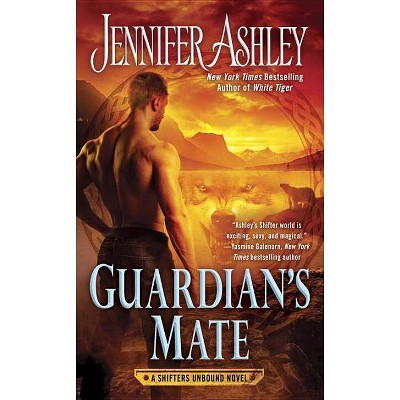  Guardian's Mate - (Shifters Unbound Novel) by  Jennifer Ashley (Paperback) 