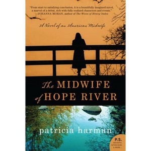 The Midwife of Hope River - by  Patricia Harman (Paperback) - 1 of 1