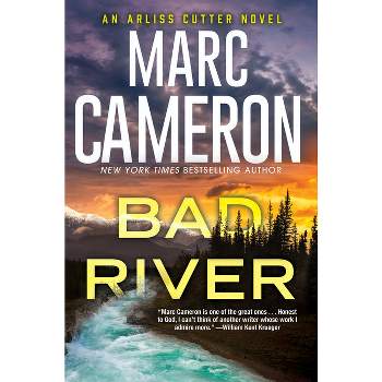 Bad River - (Arliss Cutter Novel) by  Marc Cameron (Hardcover)