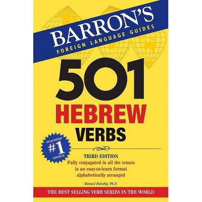 501 Hebrew Verbs - (Barron's 501 Verbs) 3rd Edition by  Shmuel Bolozky (Paperback)