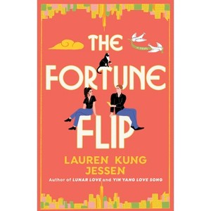 The Fortune Flip - by  Lauren Kung Jessen (Paperback) - 1 of 1