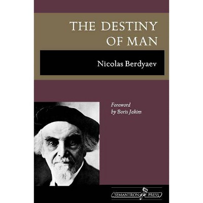 The Destiny of Man - 3rd Edition by  Nicolas Berdyaev (Paperback)