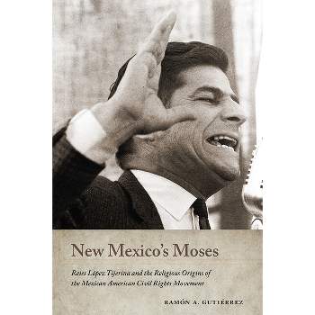 New Mexico's Moses - (Querencias) by Ramón a Gutiérrez