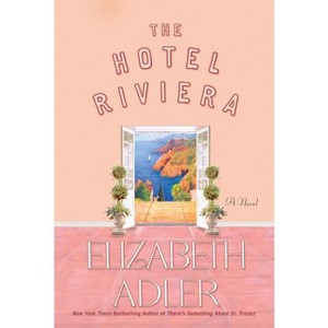 The Hotel Riviera - by  Elizabeth Adler (Paperback) - 1 of 1