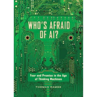 Who's Afraid of Ai? - by  Thomas Ramge (Paperback)