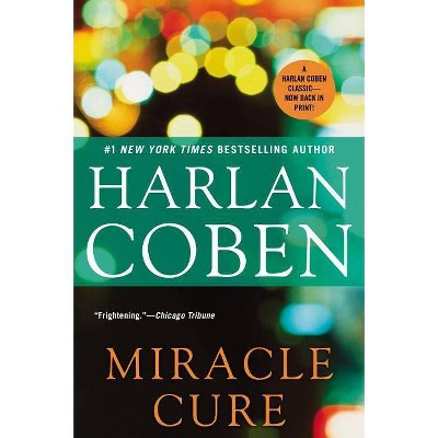 Miracle Cure - by  Harlan Coben (Paperback)