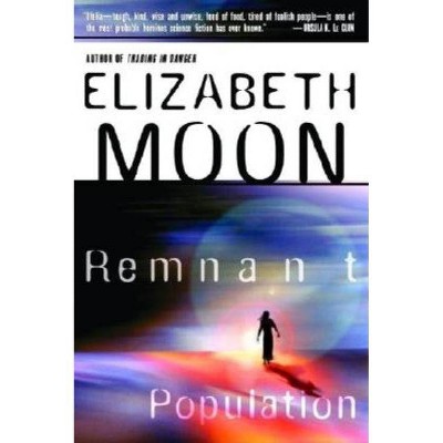 Remnant Population - by  Elizabeth Moon (Paperback)