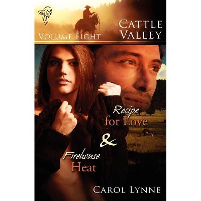 Cattle Valley - by  Carol Lynne (Paperback)