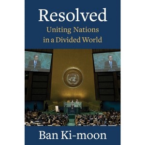 Resolved - by  Ban Ki-moon (Hardcover) - 1 of 1