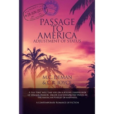 Passage to America - by  M C Deman & C R Joyce (Paperback)