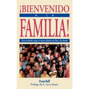 Bienvenido a la Familia! - by  Evantell Resources & Evan Tell & Evantell (Paperback) - 1 of 1