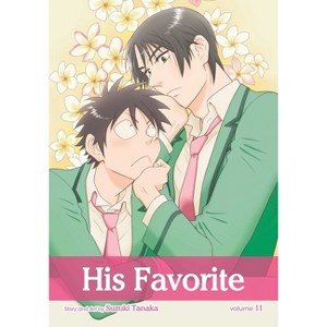 His Favorite, Vol. 11 - by  Suzuki Tanaka (Paperback) - 1 of 1