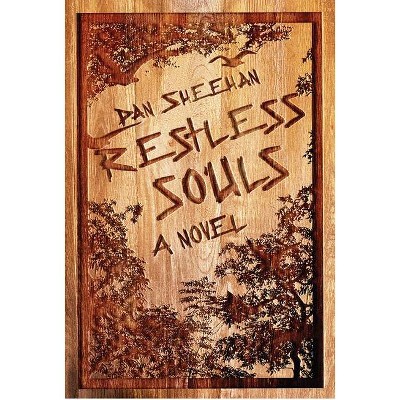 Restless Souls - by  Dan Sheehan (Paperback)