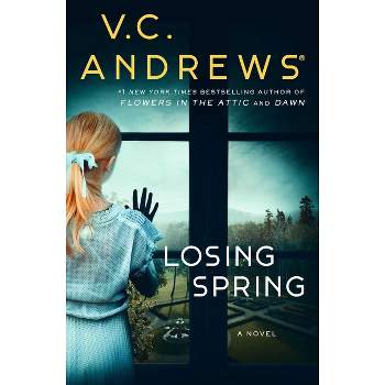 Losing Spring - (Sutherland Series, the) by  V C Andrews (Paperback)