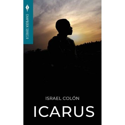 Icarus - by  Israel Colón (Paperback)