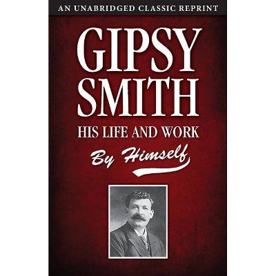 Gipsy Smith - (Paperback)