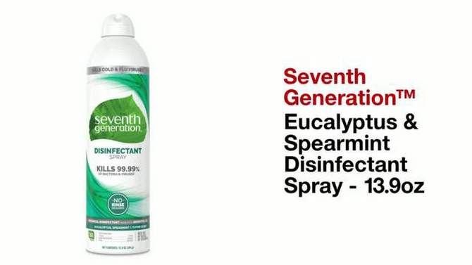 Seventh Generation Disinfectant Spray Eucalyptus &#38; Spearmint - 13.9oz, 2 of 10, play video