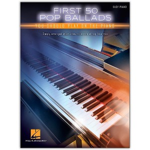 Hal Leonard First 50 Pop Ballads You Should Play on the Piano (Easy Piano Level) - 1 of 1