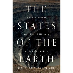 The States of the Earth - by  Mohamed Amer Meziane (Paperback) - 1 of 1
