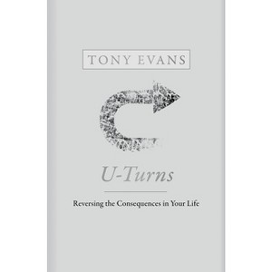 U-Turns - by  Tony Evans (Hardcover) - 1 of 1