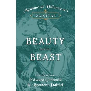 Madame de Villeneuve's Original Beauty and the Beast - Illustrated by Edward Corbould and Brothers Dalziel -