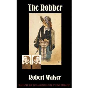 The Robber - by  Robert Walser (Paperback)