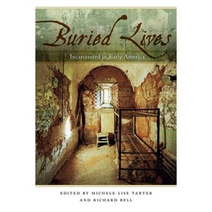 Buried Lives - by  Michele Lise Tarter & Richard Bell (Paperback) - 1 of 1