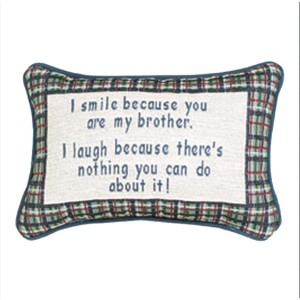 Decorative Word Pillow 12.5"x8.5"Accent - I Smile Because I Have a Brother by Manual Woodworkers & Weavers - 1 of 3