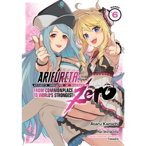 Arifureta: From Commonplace to World's Strongest Zero (Manga) Vol. 6 - by  Ryo Shirakome (Paperback) - 1 of 1