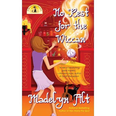 No Rest for the Wiccan - (Bewitching Mystery) by  Madelyn Alt (Paperback)