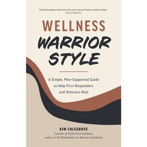 Wellness Warrior Style - by  Kim Colegrove (Paperback) - 1 of 1