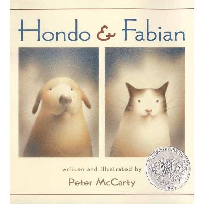 Hondo and Fabian - by  Peter McCarty (Paperback)