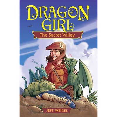 Dragon Girl, Volume 1 - by  Jeff Weigel (Paperback)