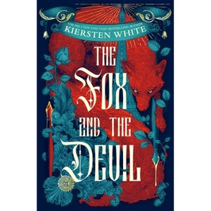 The Fox and the Devil - by  Kiersten White (Hardcover) - 1 of 1