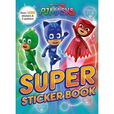 Super Sticker Book - (Pj Masks) (Paperback) - by PJ Masks