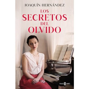 Los Secretos del Olvido / The Secrets of Forgetfulness - by  Joaquín Hernández (Paperback) - 1 of 1