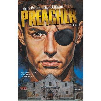 Preacher, Book Six - (Preacher (DC Comics)) by  Garth Ennis (Paperback)