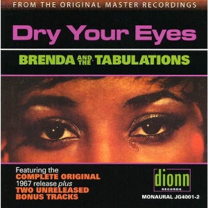 Brenda & the Tabulations - Dry Your Eyes (CD) - 1 of 1