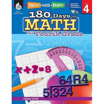 180 Days of Math for Fourth Grade - (Practice, Assess, Diagnose) by  Jodene Lynn Smith (Paperback)