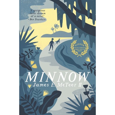 Minnow - by  James E McTeer (Paperback)