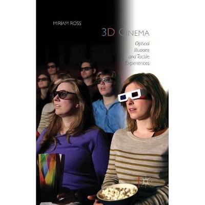 3D Cinema - by  Miriam Ross (Paperback)