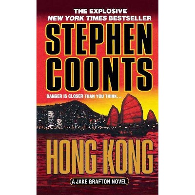 Hong Kong - (Jake Grafton Novels) by  Stephen Coonts (Paperback)