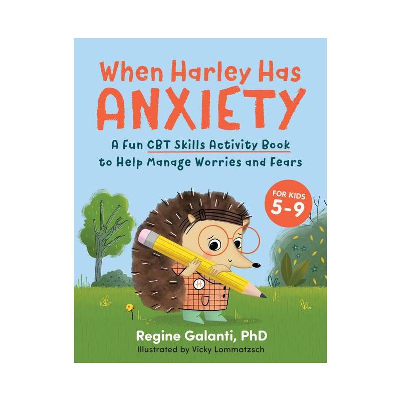 When Harley Has Anxiety - by  Regine Galanti (Paperback), 1 of 2