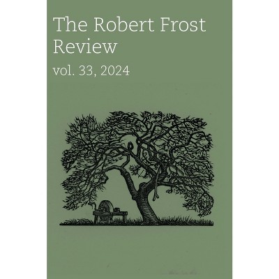 The Robert Frost Review - by  Virginia Smith (Paperback)
