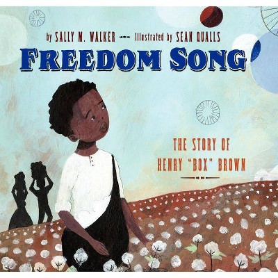 Freedom Song - by  Sally M Walker (Hardcover)