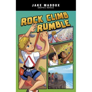 Rock Climb Rumble - (Jake Maddox Graphic Novels) by  Jake Maddox (Paperback) - 1 of 1